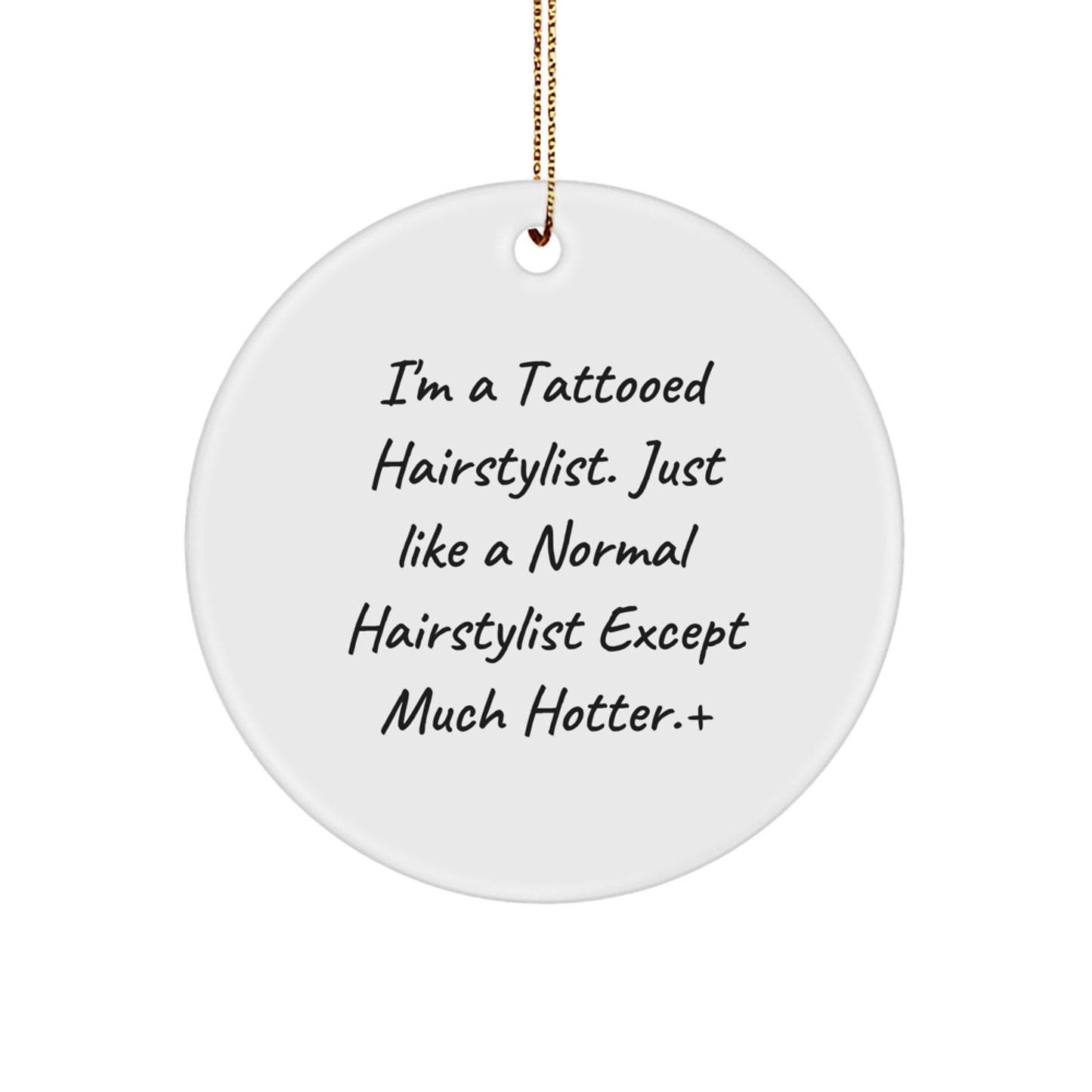 Funny Hairstylist Gifts from Friends - Christmas Unique Circle Ornament for Hairstylist - Gifts for Hairstylist Women - Image 1