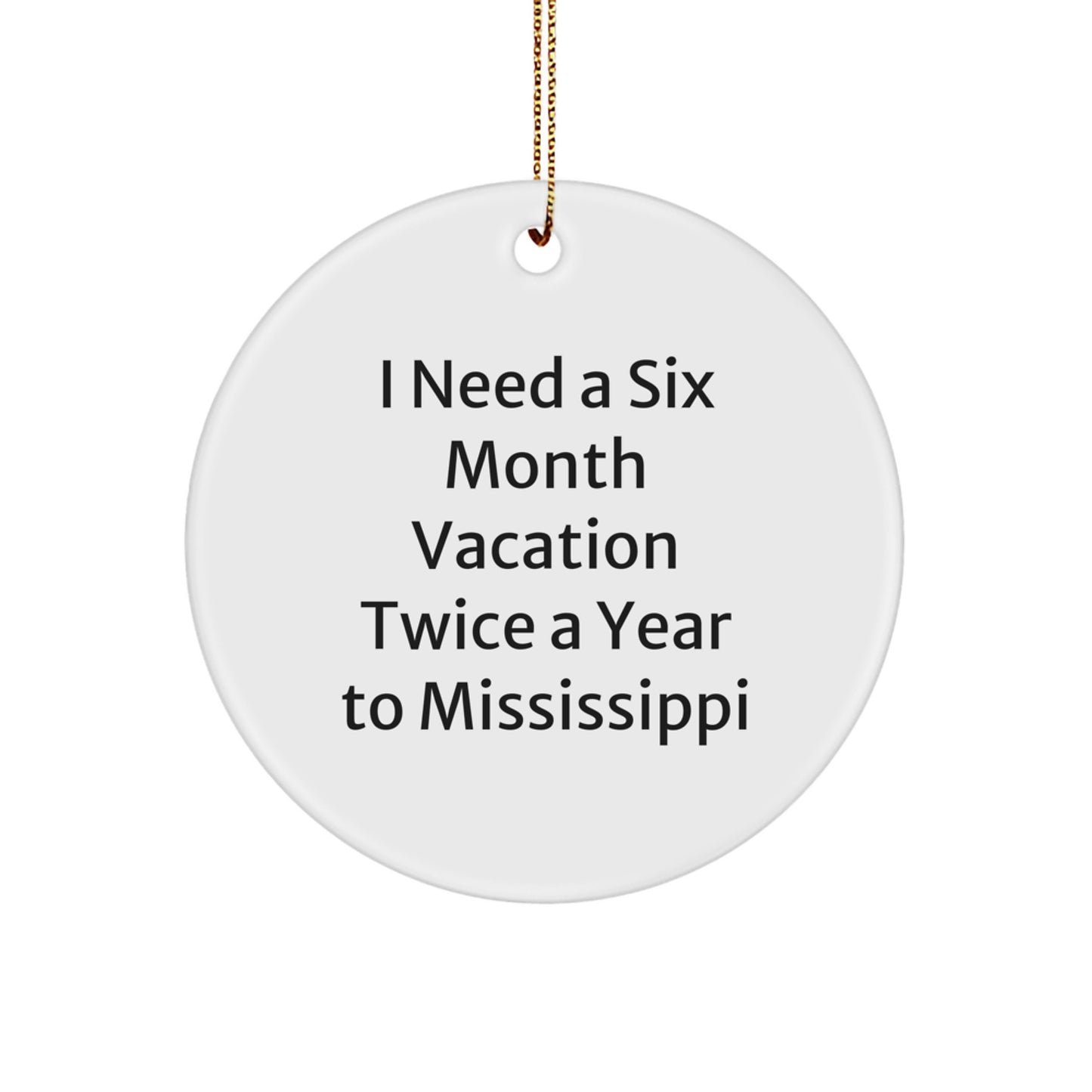 Funny Mississippi Circle Ornament, Gifts from Friends to Mississippi Fans, Christmas Unique Gifts - Image 1