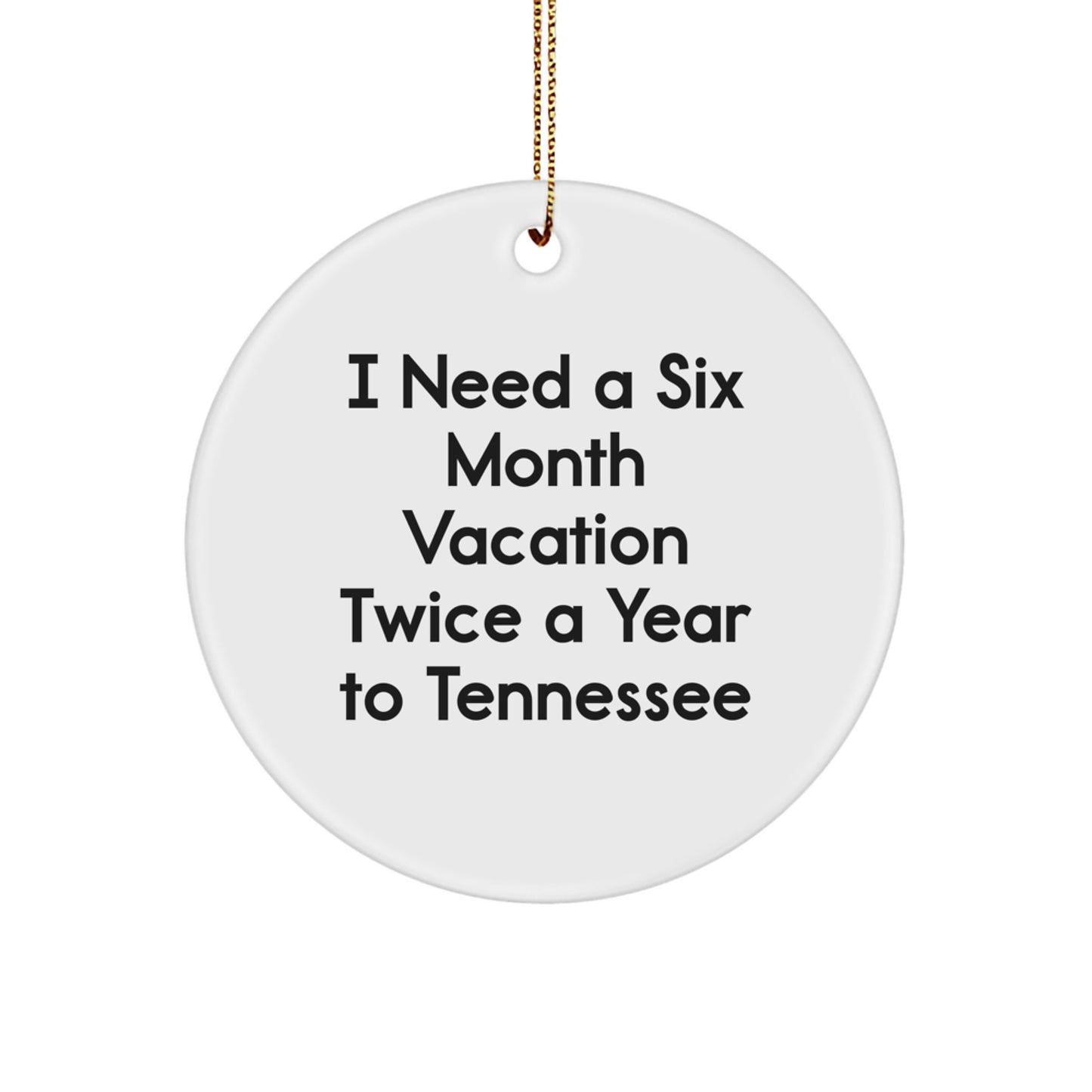 Tennessee Gifts from Friends Unique Ornament Ideas Funny Quote Gifts for Men Women Family - Image 1
