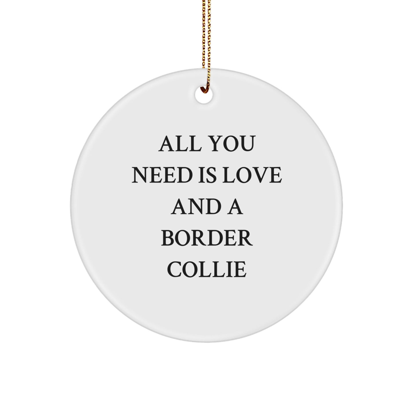 Love and Border Collie Gifts for Men, Women, or Friends - Circle Ornament for Christmas - Image 1