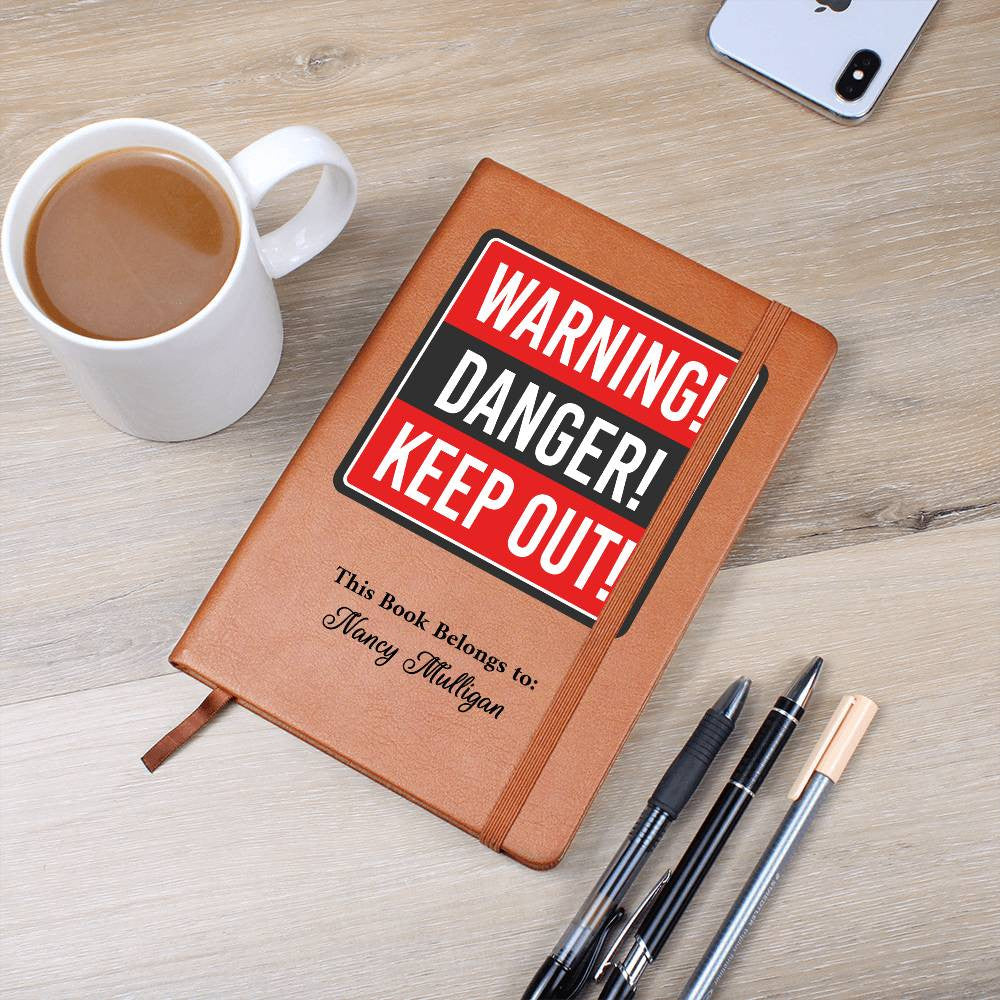 Personalized Danger Keep Out Self Care Journal