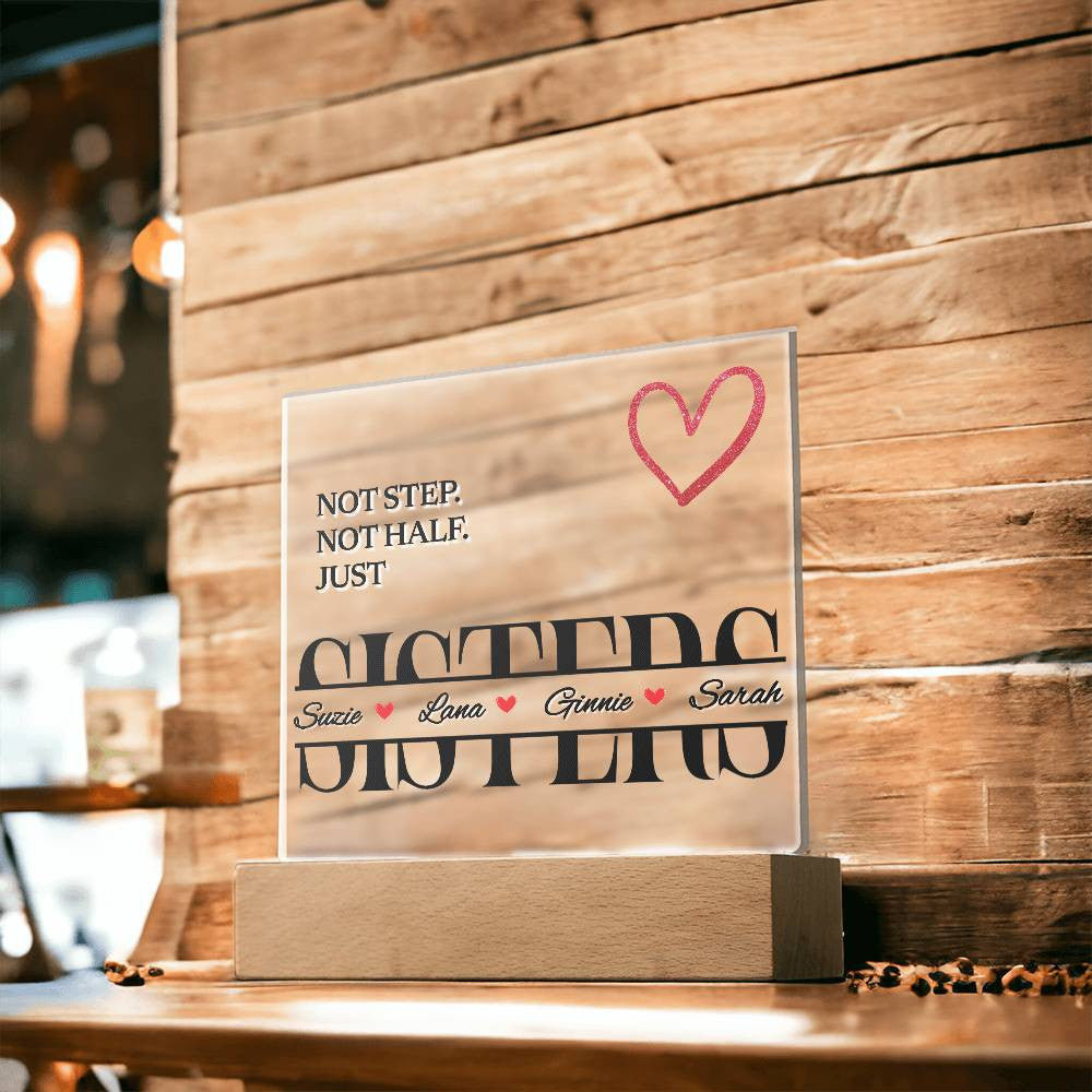 Personalized Unbiological Sister Plaque