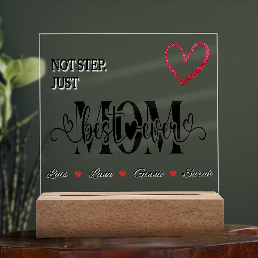 Personalized Not Step Mom Acrylic Plaque with Kids Names