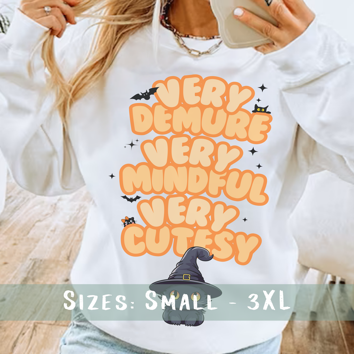 Very Demure Very Mindful Very Cutesy Cat Sweatshirt