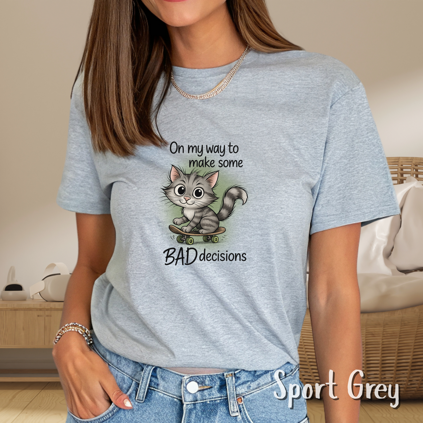 On My Way To Make Some Bad Decisions Tshirt, Sarcastic Adult Quote, Silly Cat Skateboarding, Best Friend Gift, Gift for Friend, Bride Tshirt