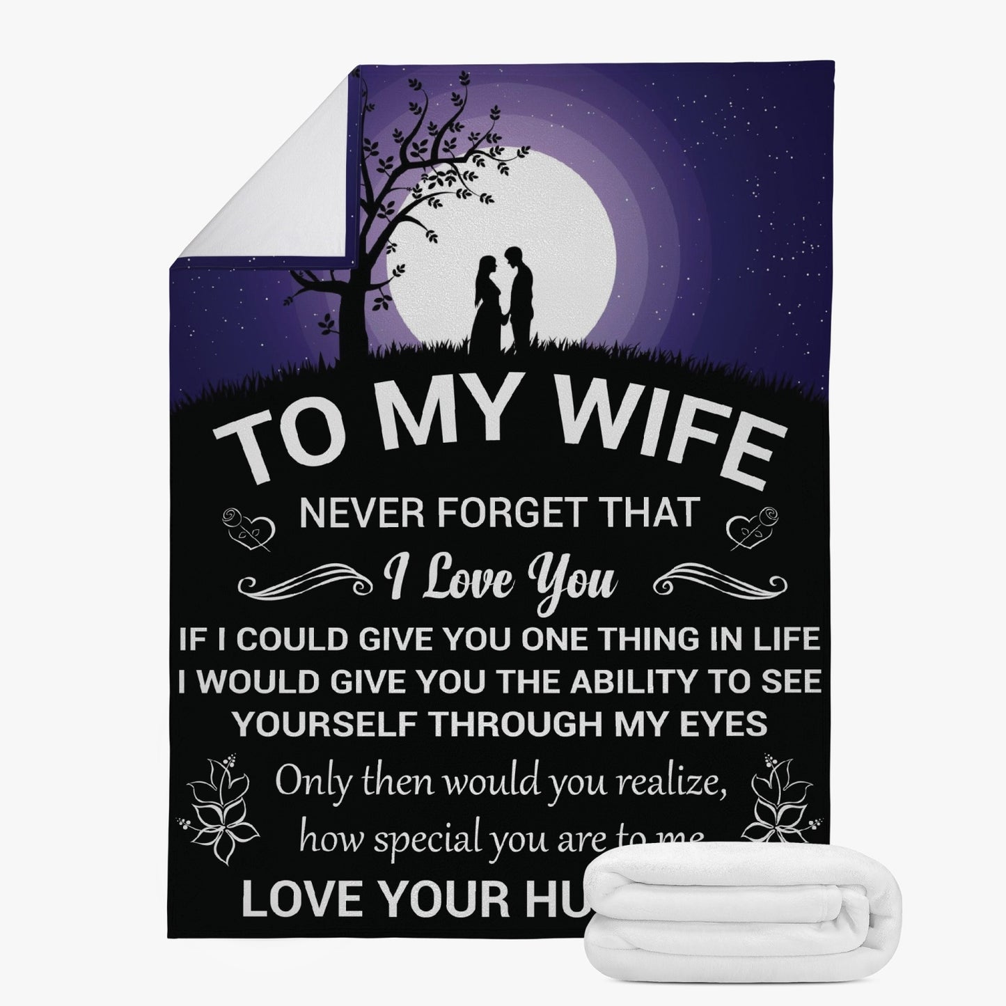 To My Wife, Never Forget Fleece Blanket