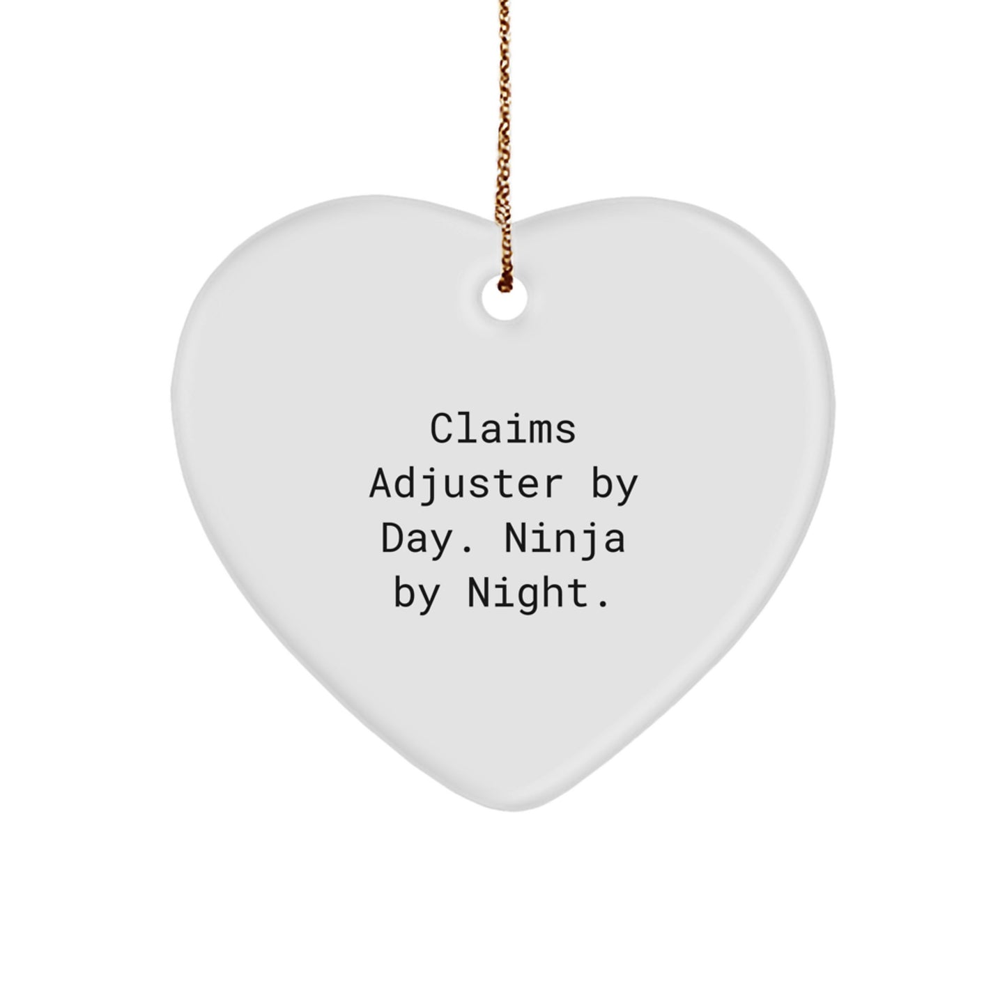 Claims Adjuster Gifts by Day, Ninja by Night - Funny Heart Ornament for Christmas, Gifts from Family to Claims Adjuster - Image 1