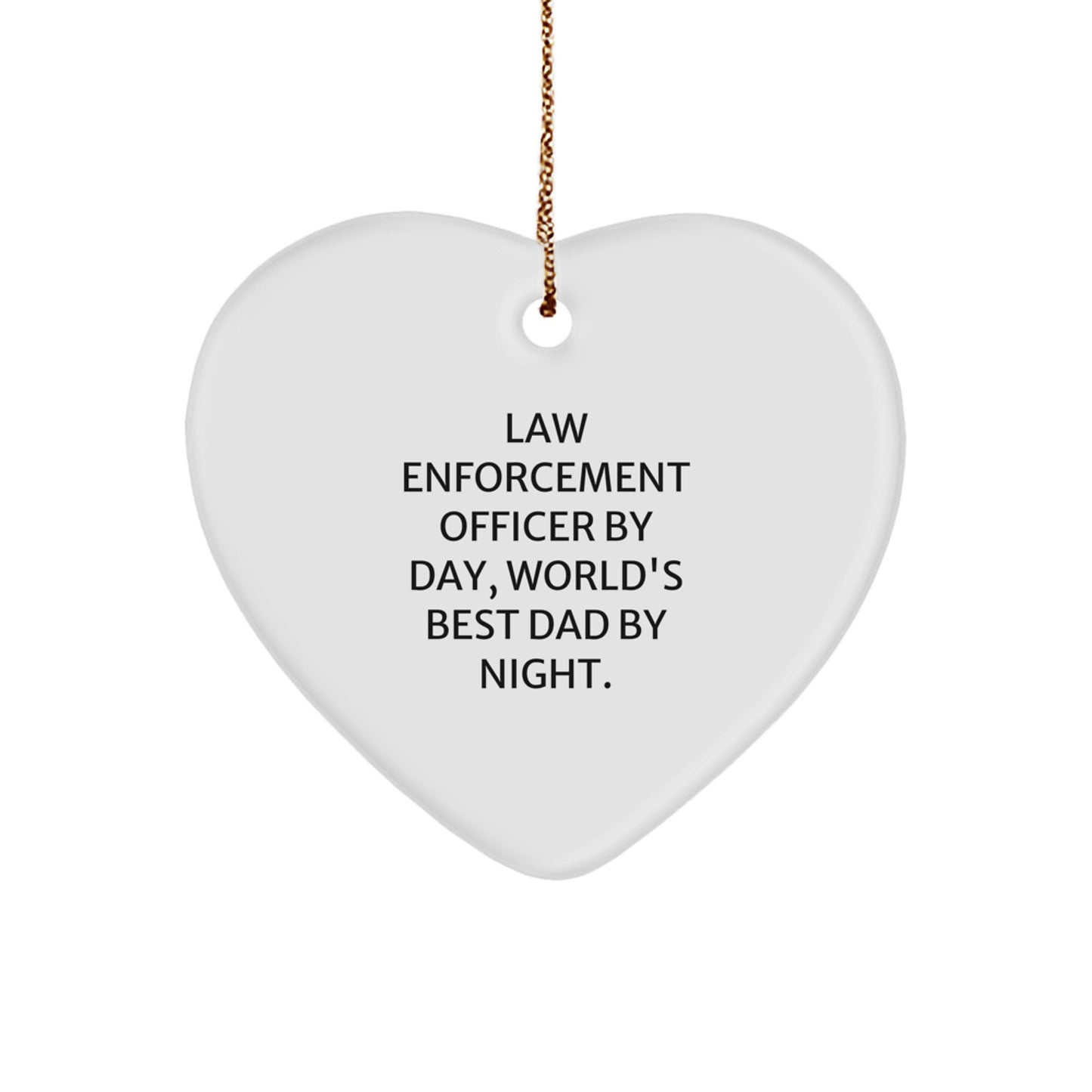 Law Enforcement Officer Gifts By Day, Heart Ornament By Night, Funny Quote Christmas Decoration - Image 1