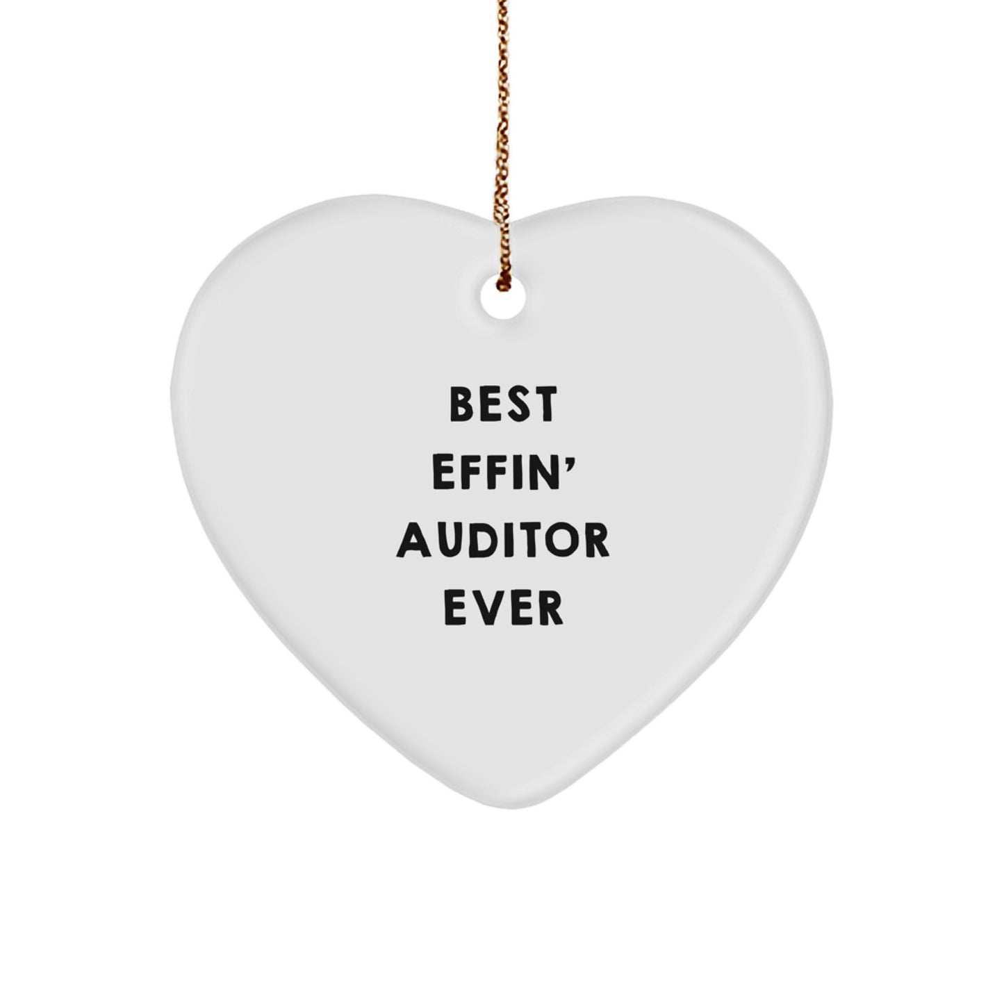 Funny Auditor Gifts from Friends, Best Effin' Auditor Ever Heart Ornament, Unique Christmas Unique Gifts for Auditor Men - Image 1