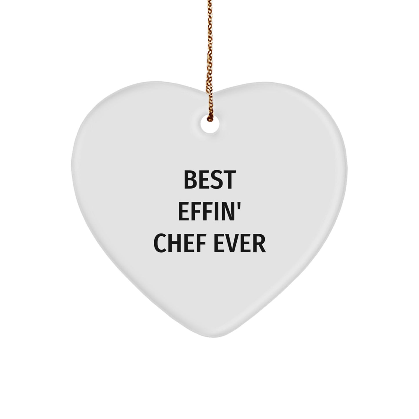 Funny Chef Heart Ornament Gifts for Men - Best Effin' Chef Ever Christmas Unique Gifts from Family, Friends, Coworkers - Image 1