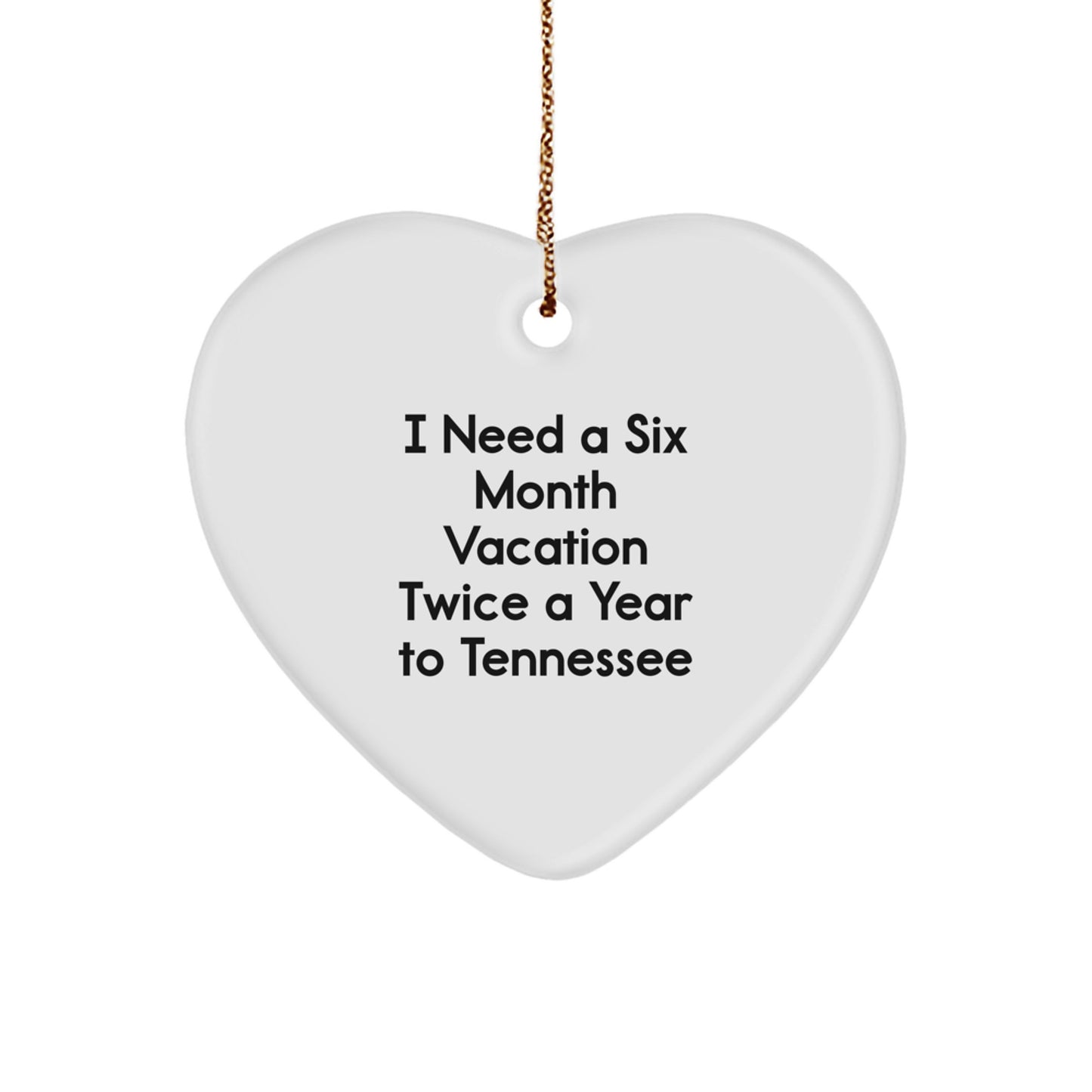 Tennessee Heart Ornament, Funny Quote Gift for Tennessee Lovers, Unique Christmas Unique Gifts from Friends, Funny Tennessee Heart - Image 1