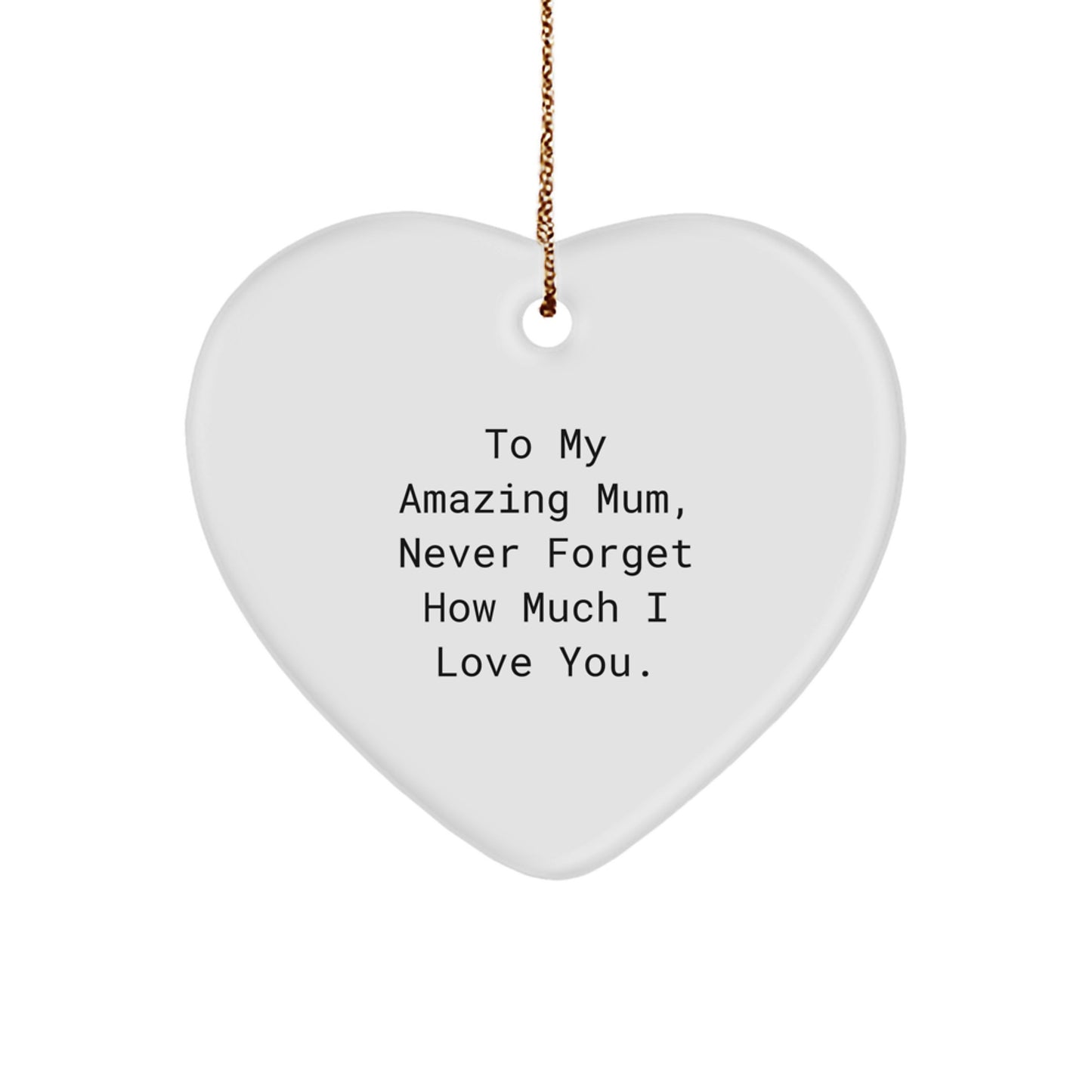 To My Amazing Mum, Heartfelt Christmas Unique Gifts from Family, Thoughtful Mum Heart Ornament - Image 1