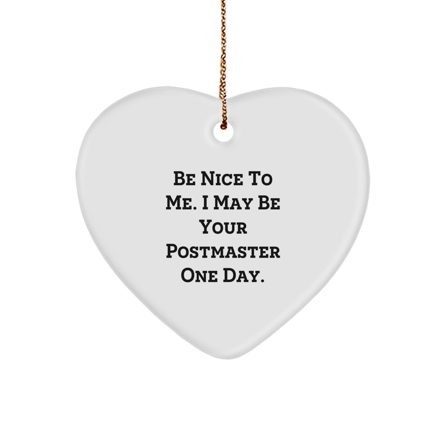 Funny Postmaster Quote Heart Ornament Gifts for Men from Family, Women for Coworkers, Friends, and Postmaster Christmas Unique Presents - Image 1