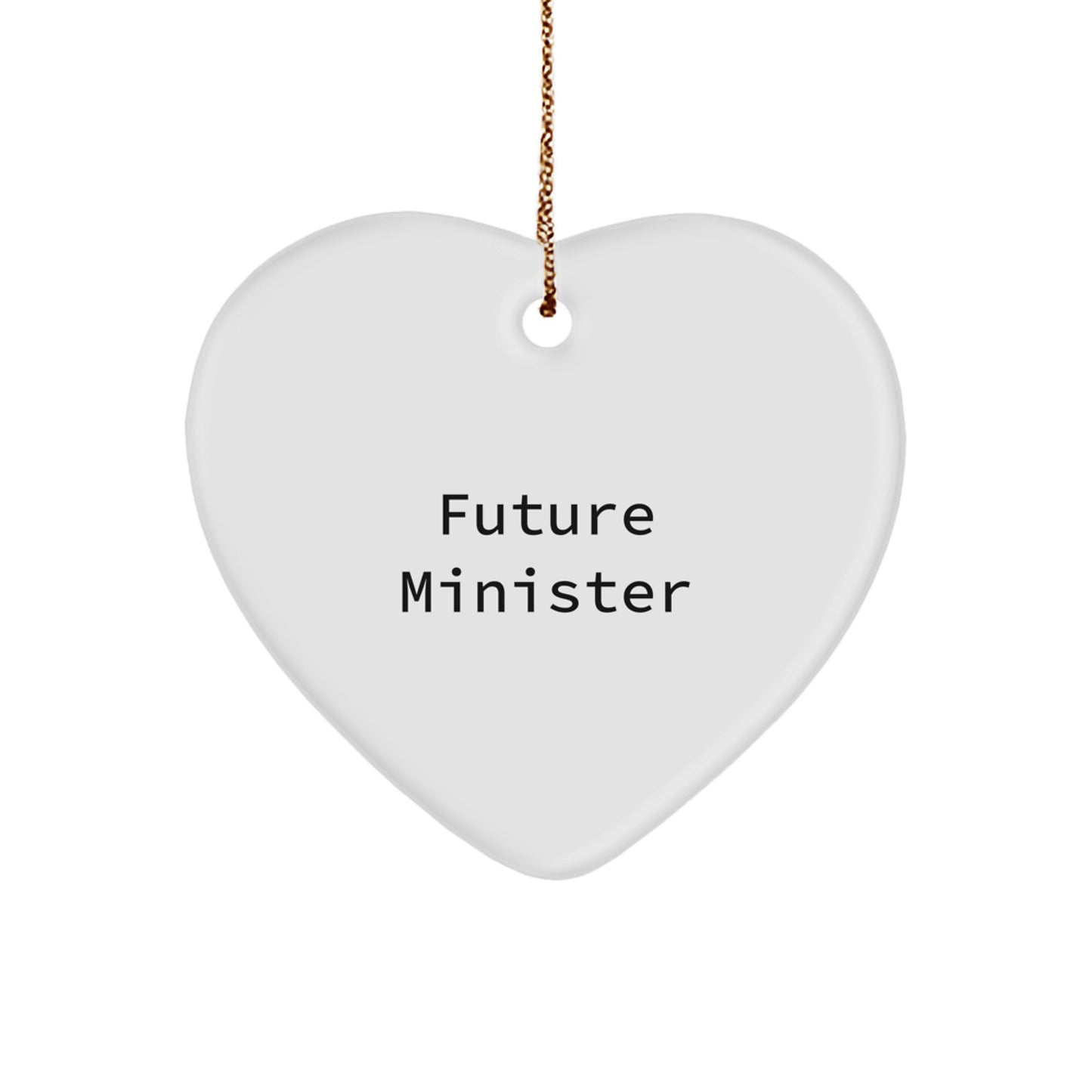 Funny Future Minister Heart Ornament Gifts from Friends to Minister, Christmas Unique Presents for Minister - Image 1