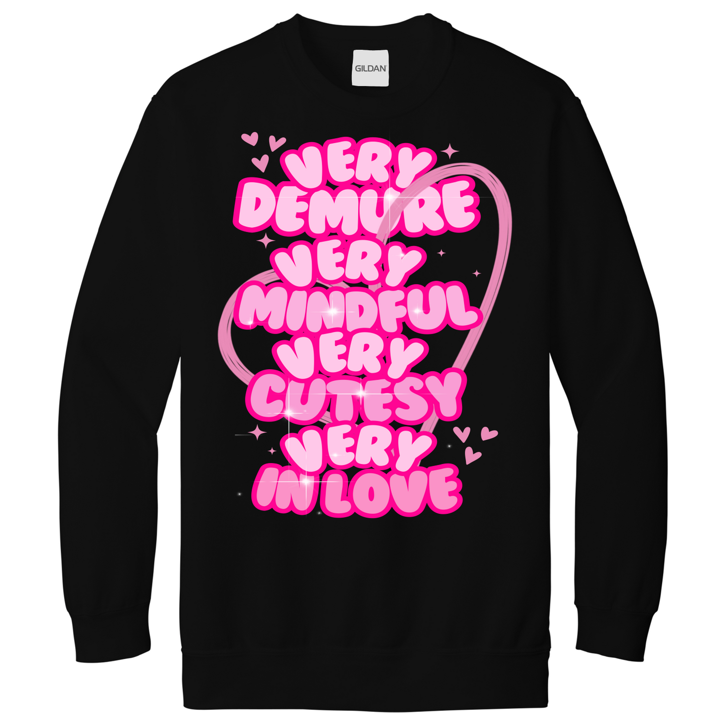 Very Demure Very Mindful Very Cutesy Very In Love Sweatshirt