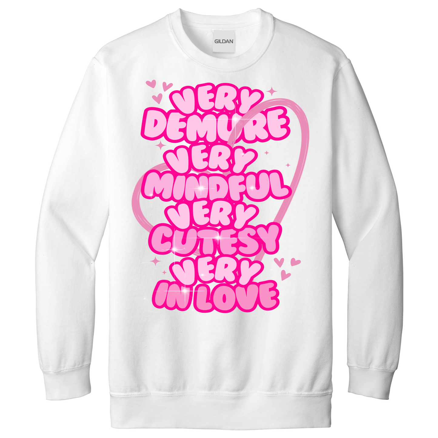 Very Demure Very Mindful Very Cutesy Very In Love Sweatshirt