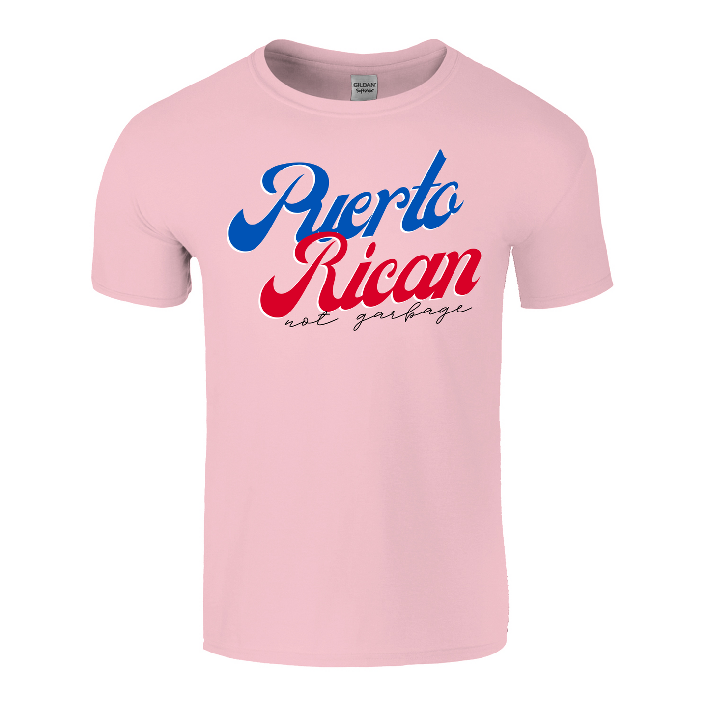 Puerto Rican Not Garbage T-Shirt