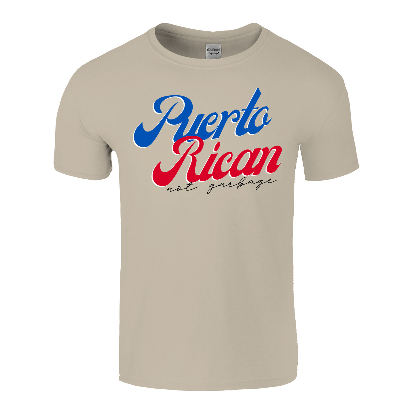Puerto Rican Not Garbage T-Shirt