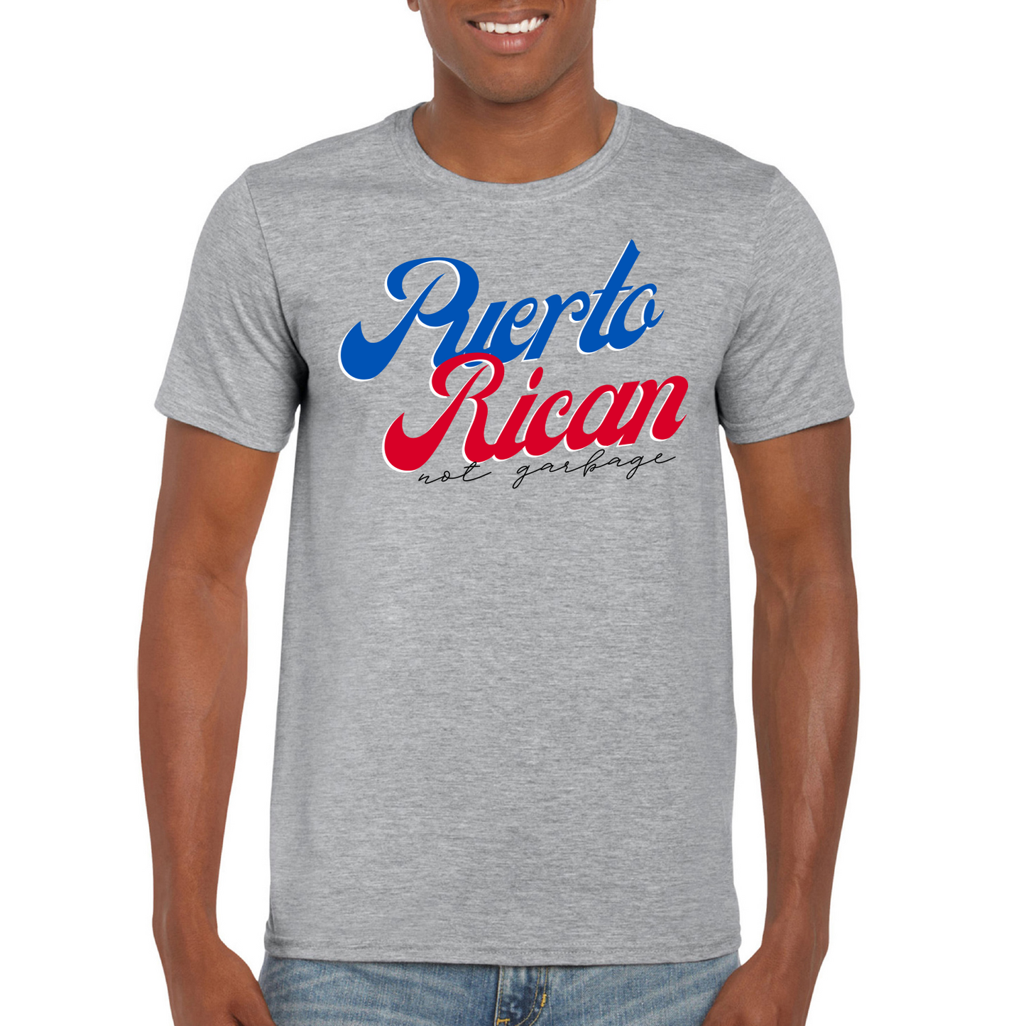 Puerto Rican Not Garbage T-Shirt