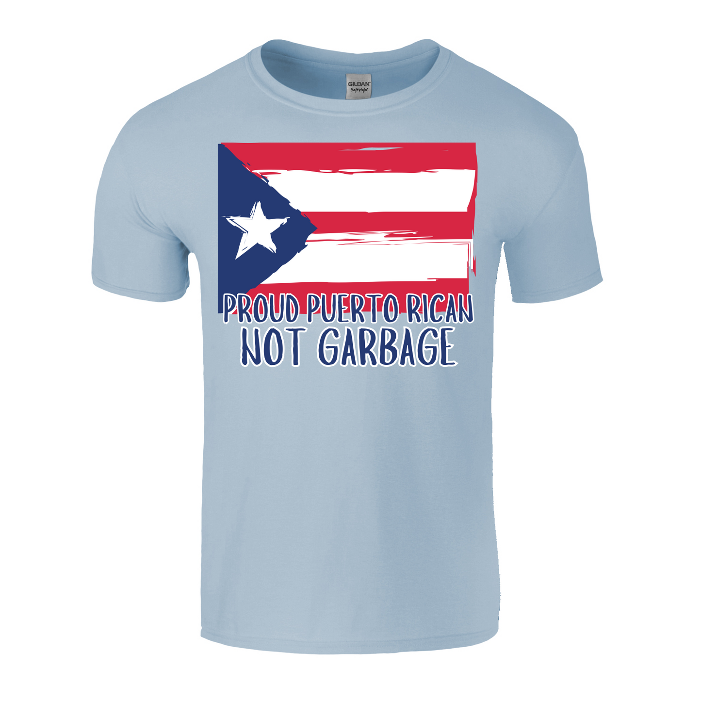 Proud Puerto Rican Not Garbage Shirt