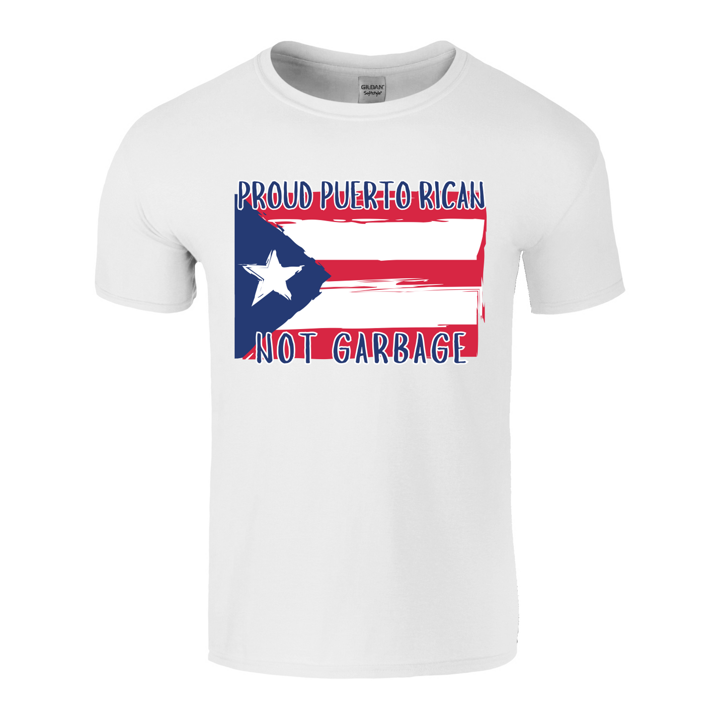 Proud Puerto Rican Not Garbage Shirt