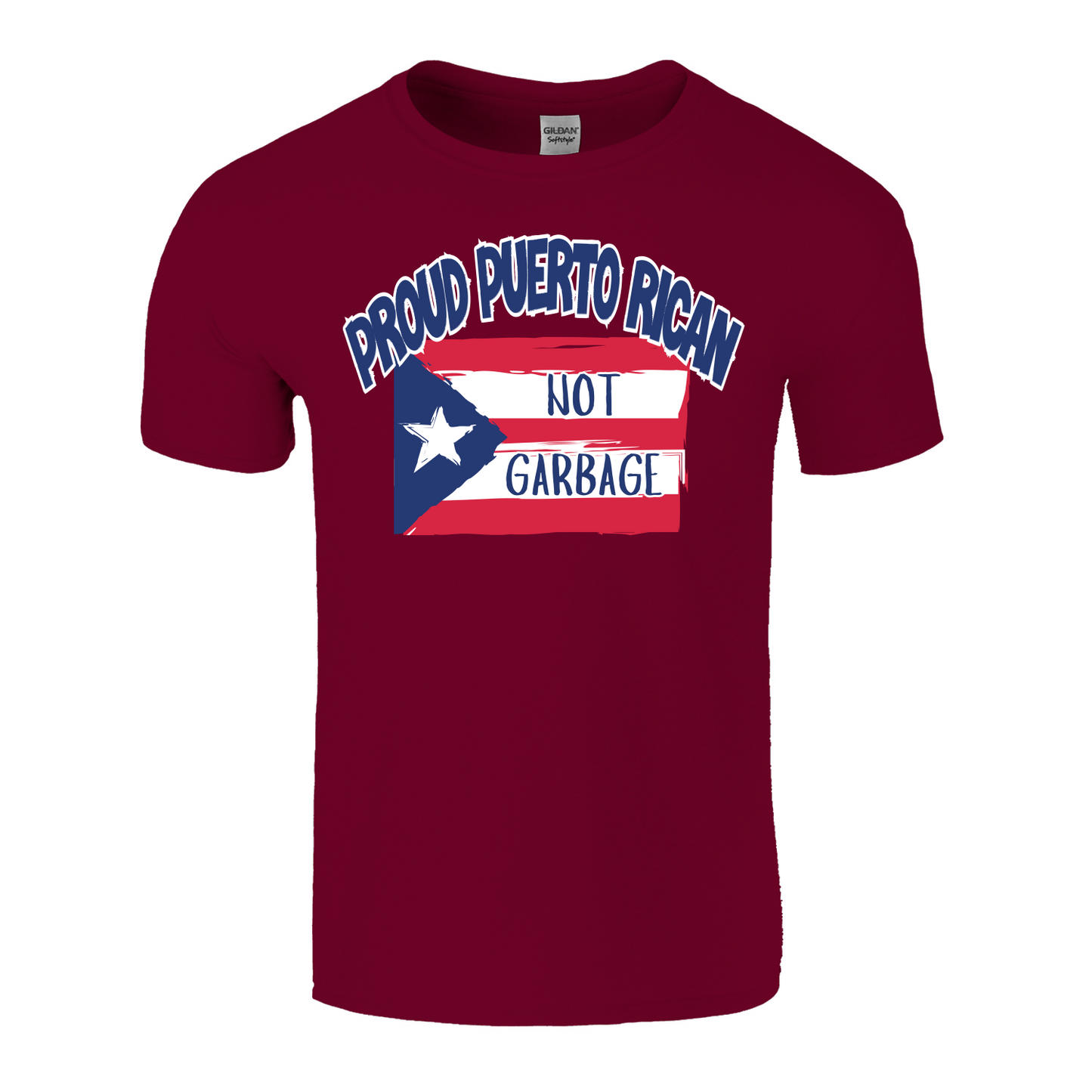 Proud Puerto Rican Not Garbage Shirt
