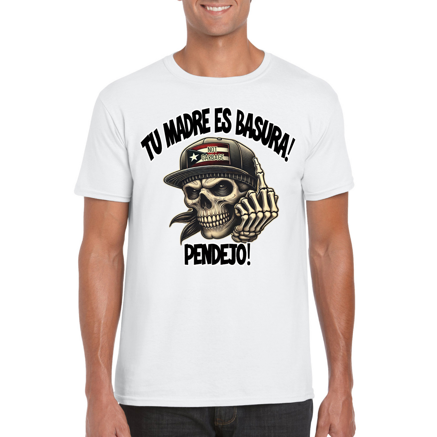 Tu Madre Es Basura Unisex Tshirt