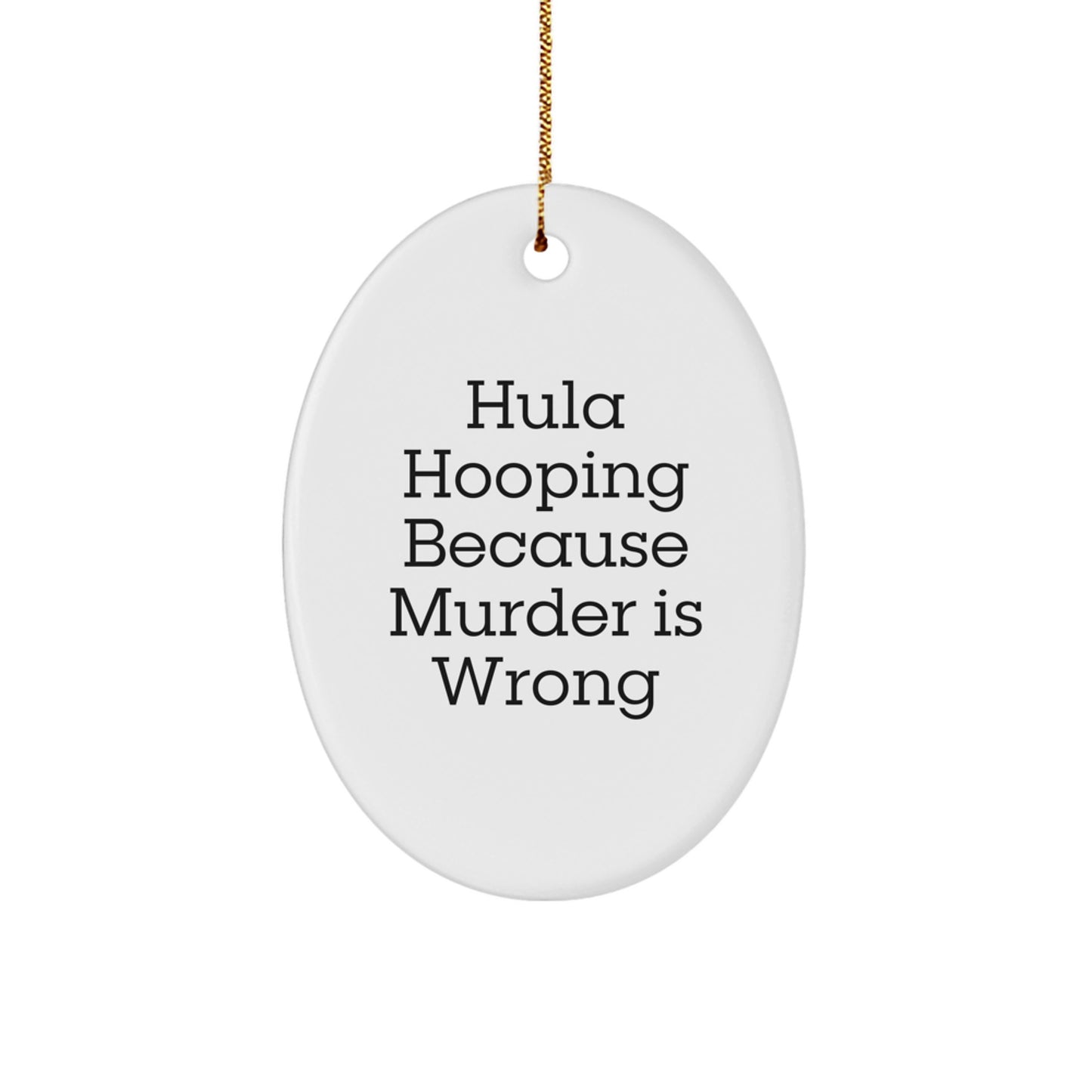 Funny Hula Hooping Oval Ornament Gifts from Friends for Christmas Hula Hooping Enthusiasts - Image 1