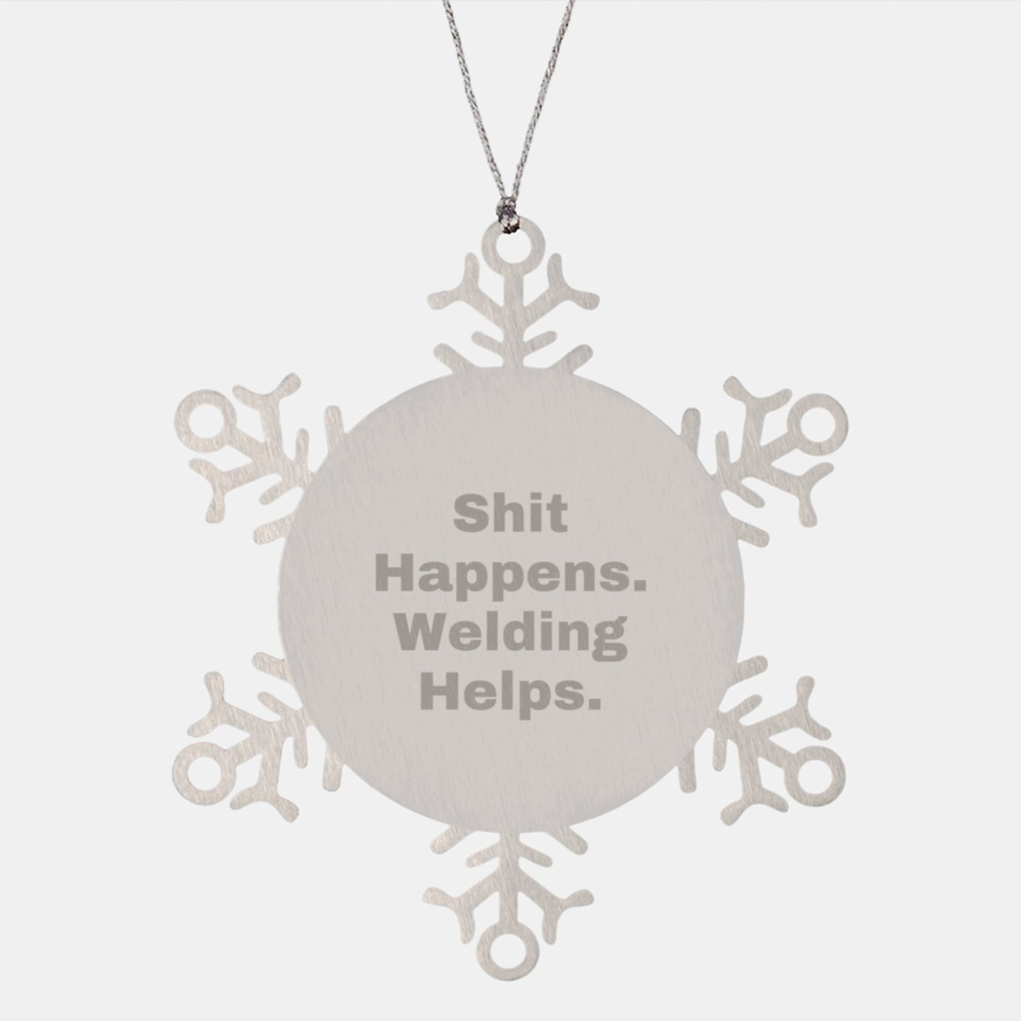 Welding Humor Snowflake Ornament, Funny Gift for Welding Enthusiasts, Gifts from Friends, Christmas Unique Gifts for Men, Women, Coworkers, Family - Image 1