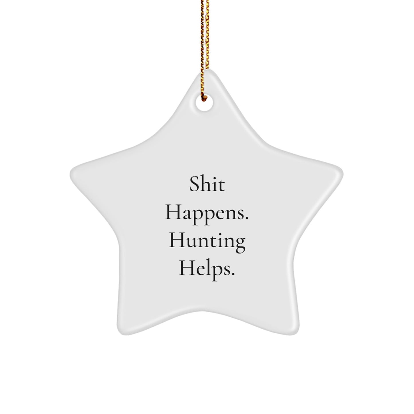 Funny Hunting Star Ornament Gifts from Men, Women, or Friends to Hunting Enthusiasts, Men, Women, or Family for Christmas Unique Decor - Image 1
