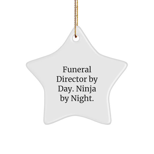 Funeral Director Gifts for Men by Day, Ninja By Night - Christmas Star Ornament, Funny Quote, White, 3.25 inch, Gifts from Friends, Gifts for Funeral Director - Image 1