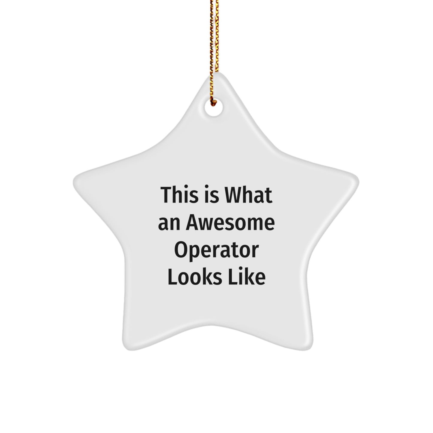 Funny Operator Gifts from Friends, Perfect Star Ornament for Christmas - Image 1