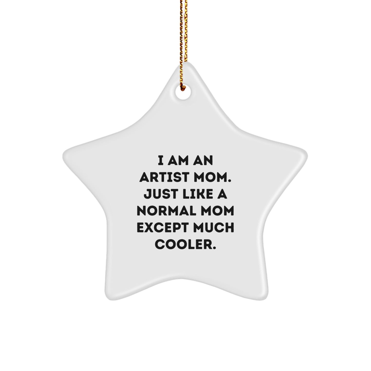 Funny Artist Star Ornament Gifts from Friends and Family for Artist Mom Christmas Unique Decorations - Image 1