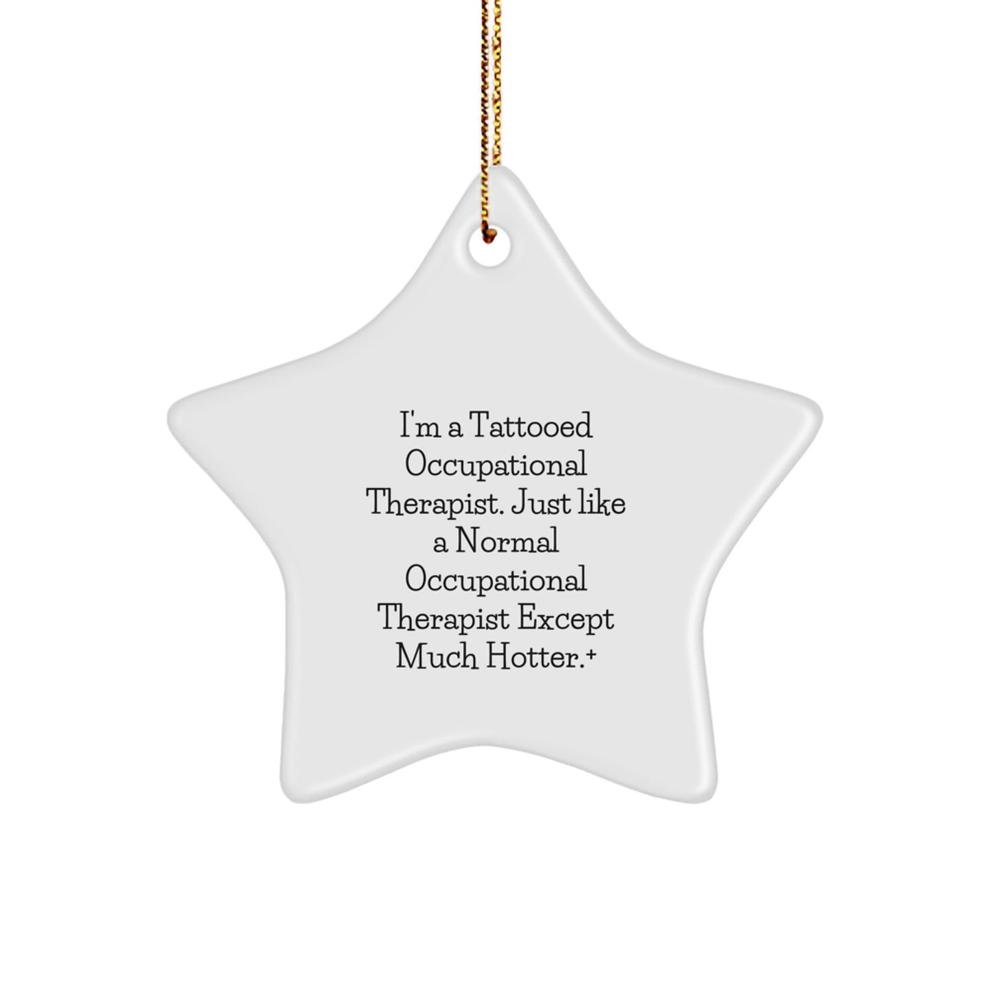 Funny Gifts from Friends for Occupational Therapist Star Ornament, Christmas Unique - Image 1