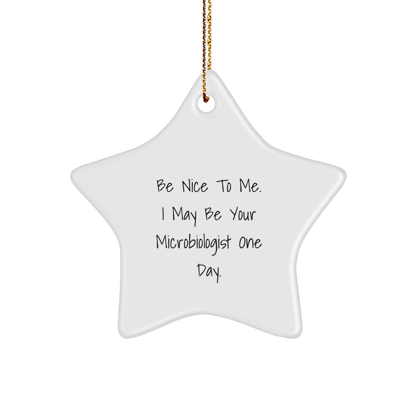 Microbiologist Star Ornament Funny Quote Gifts for Men Women Friends Family - Christmas Unique Ornaments - Image 1
