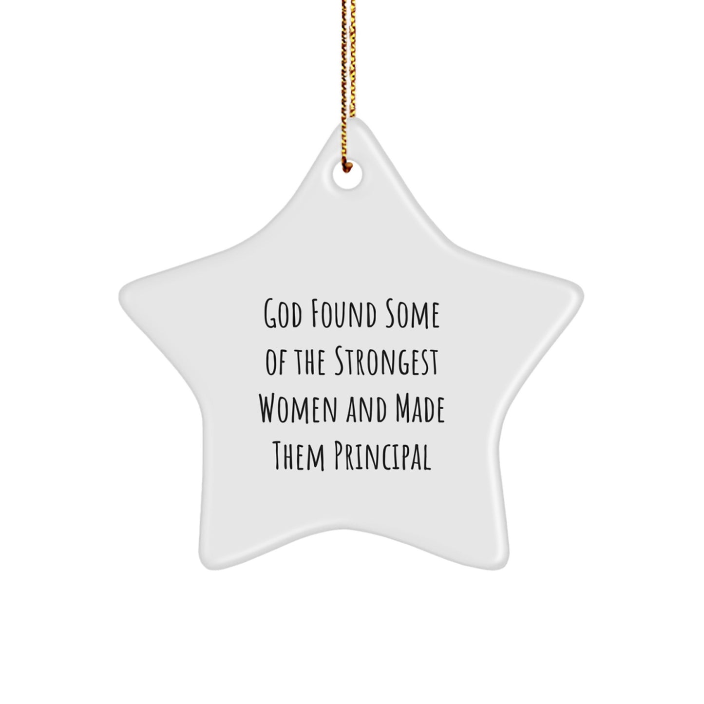 Funny Principal Star Ornament Gifts from Men to Principal, Principal Christmas Unique Gifts, Star Ornament Quote - Gifts for Principal - Image 1