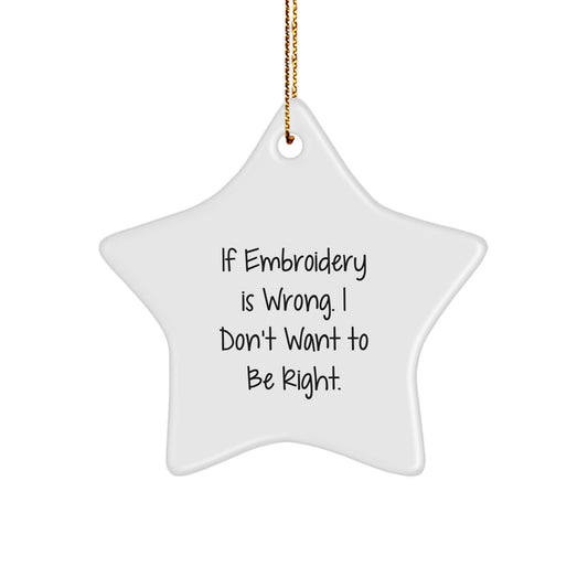 Embroidery Gifts for Embroidery Lovers, Funny Star Ornament, Gifts from Men to Women, Unique Christmas Unique Gifts - Image 1