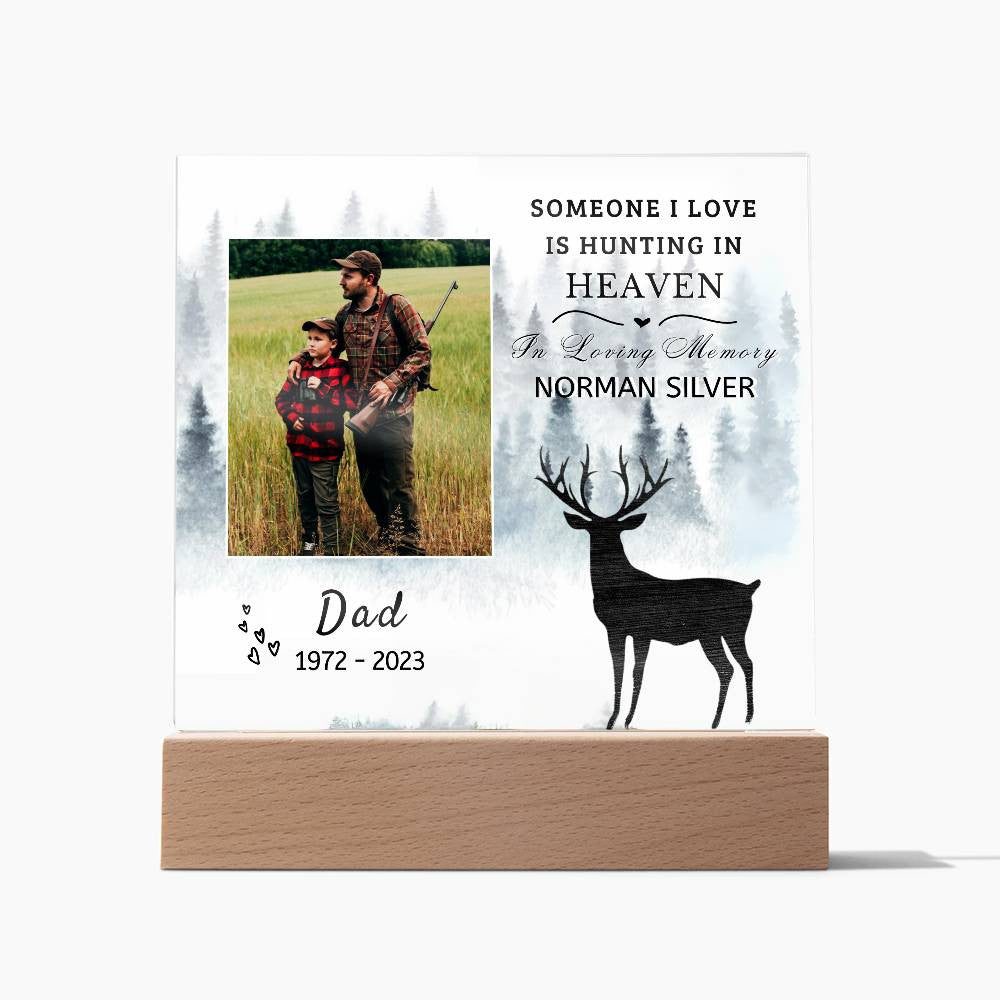 Dad Hunting In Heaven Plaque