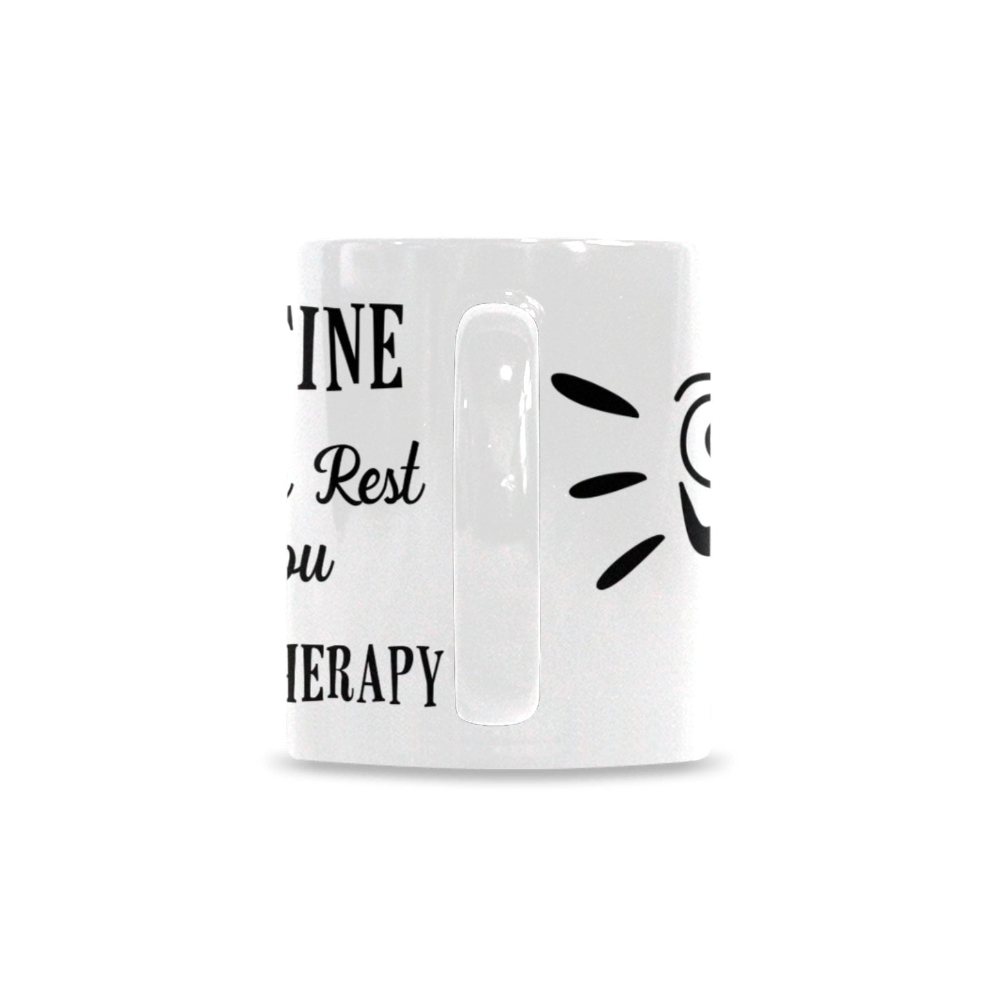 You Need Therapy Mug