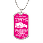 My Daughter | Believe In Yourself - Dog Tag
