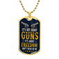 It's Not About Guns | Dog Tags