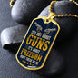 It's Not About Guns | Dog Tags