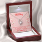 To My Mommy | Are You Ready | Forever Love Necklace