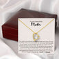 To My Beautiful Mom | When I Was Little | Forever Love Necklace