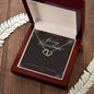 To My Girlfriend | All I Want for Christmas | Everlasting Love Necklace