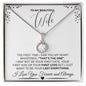 To My Beautiful Wife | That's The One | Eternal Hope Necklace