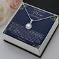 To My Beautiful Mom | When I Was Little | Eternal Hope Necklace