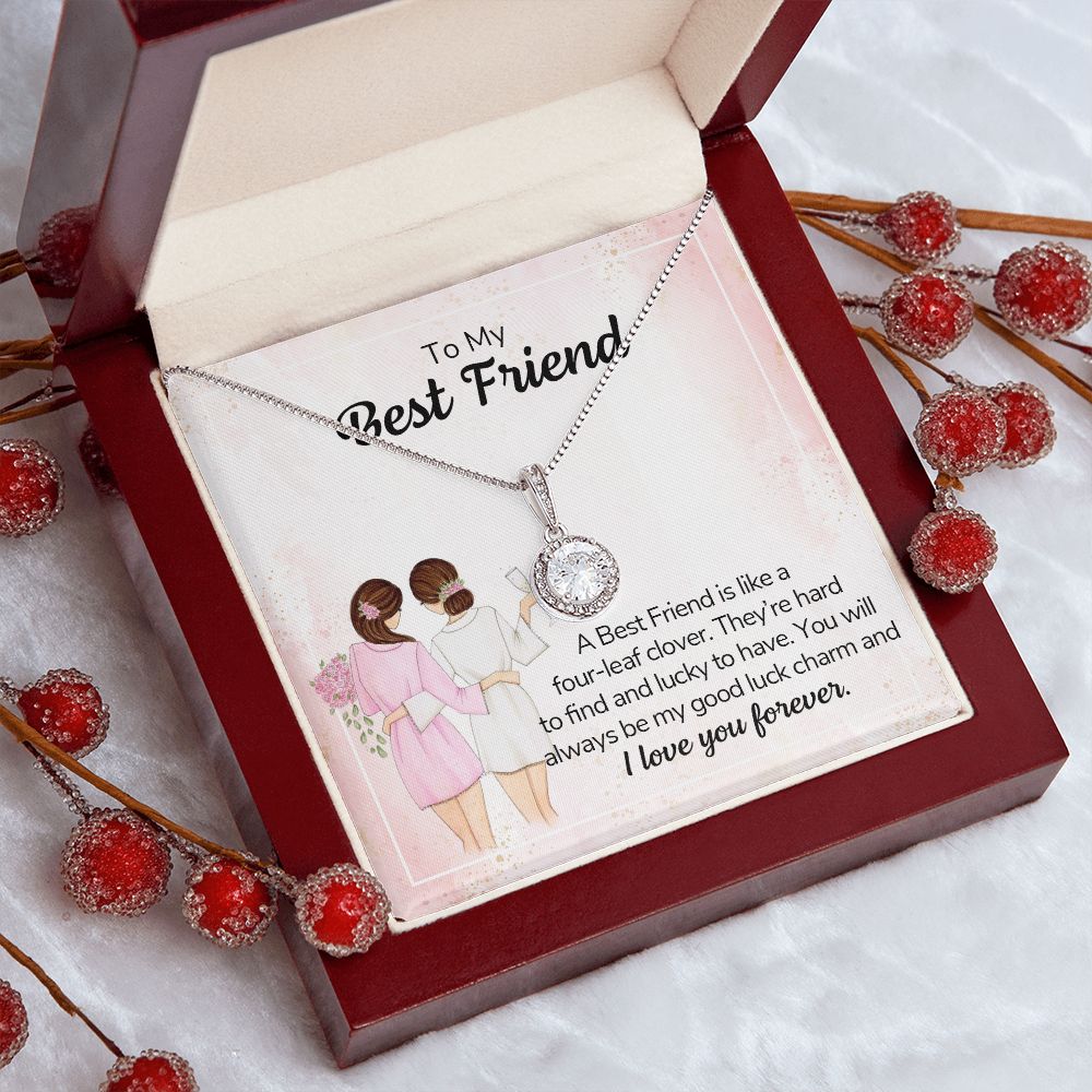 To My Bestfriend | My Good Luck Charm | Eternal Hope Necklace