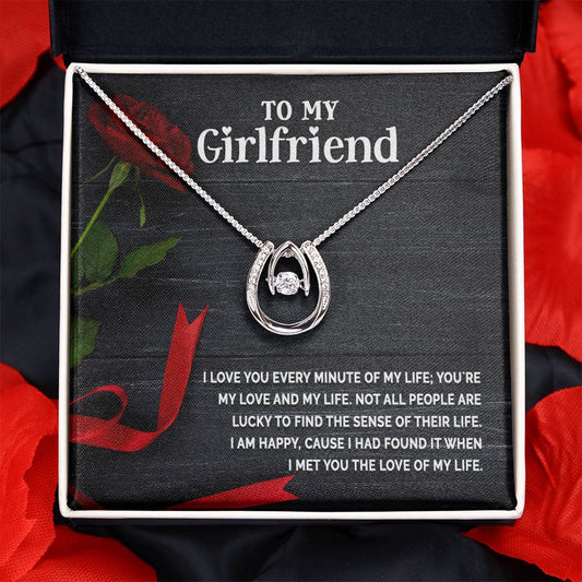 To My Girlfriend | Every Minute | Lucky in Love Necklace