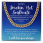 To My Stunning Smokin' Hot Soulmate | BLUE KING | Cuban Link Chain